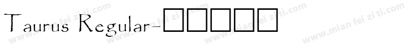 Taurus Regular字体转换